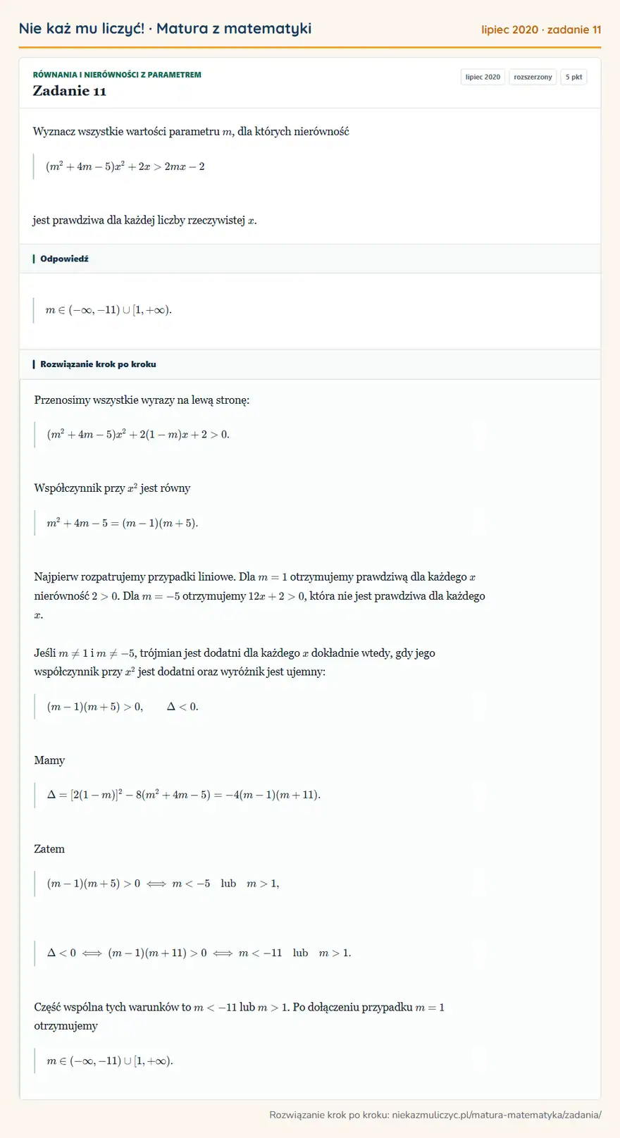 Rozwiązanie zadania 11 (matura z matematyki lipiec 2020): Wyznacz wszystkie wartości parametru m, dla których nierówność (m²+4m-5)x²+2x>2mx-2 jest prawdziwa dla każdej…