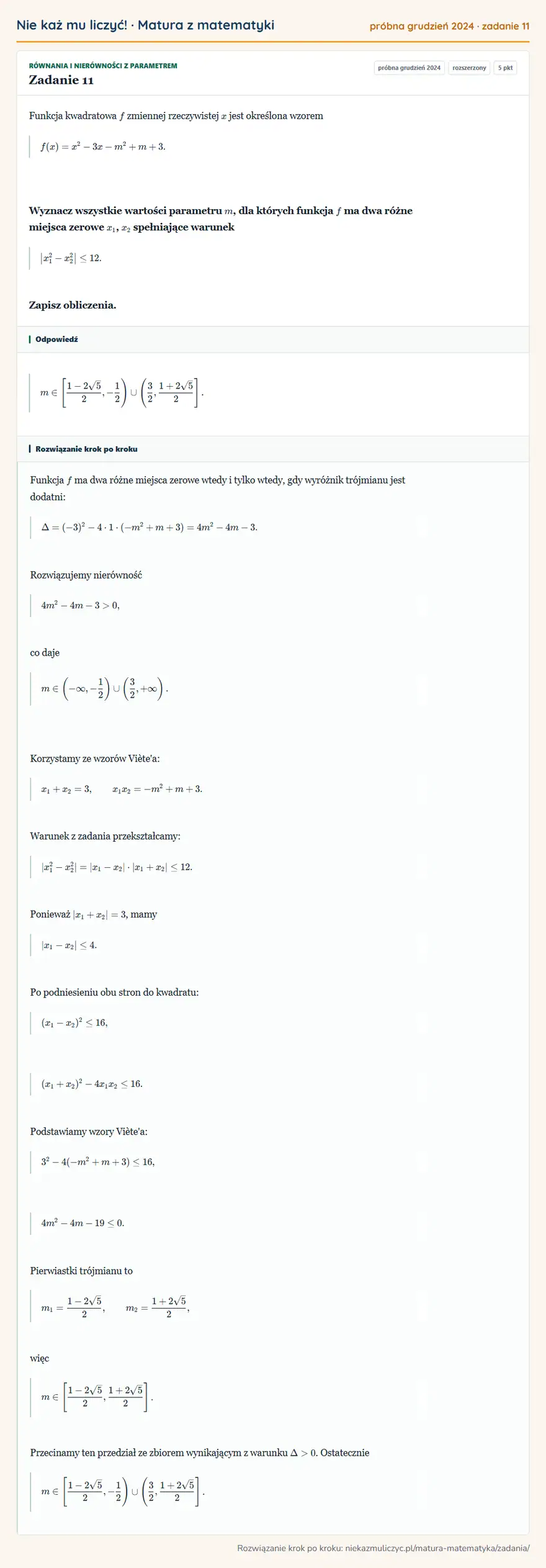 Rozwiązanie zadania 11 (matura z matematyki próbna grudzień 2024): Funkcja kwadratowa f zmiennej rzeczywistej x jest określona wzorem f(x)=x²-3x-m²+m+3. Wyznacz wszystkie…