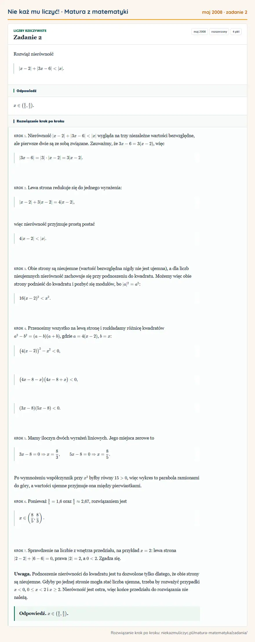 Rozwiązanie zadania 2 (matura z matematyki maj 2008): Rozwiąż nierówność |x-2|+|3x-6|<|x|.