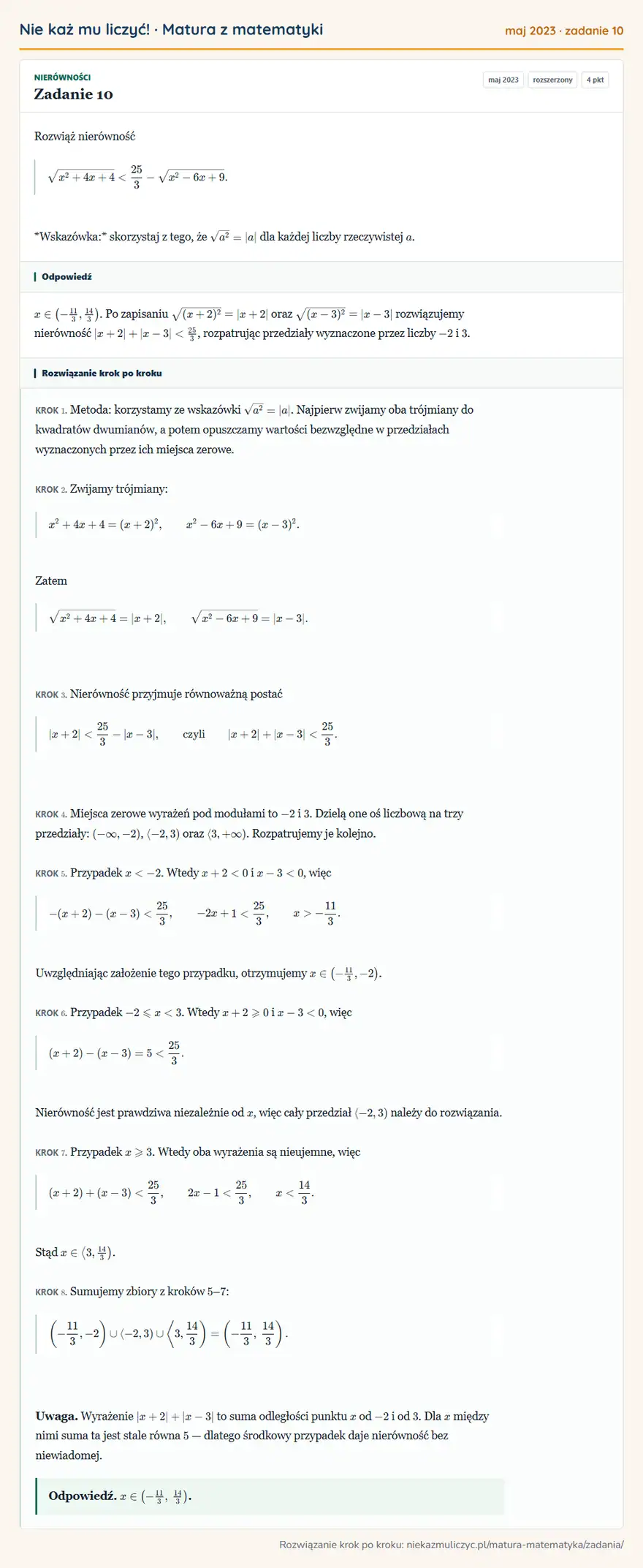 Rozwiązanie zadania 10 (matura z matematyki maj 2023): Rozwiąż nierówność √x²+4x+4<25/3-√x²-6x+9. *Wskazówka:* skorzystaj z tego, że √a²= a dla każdej liczby…
