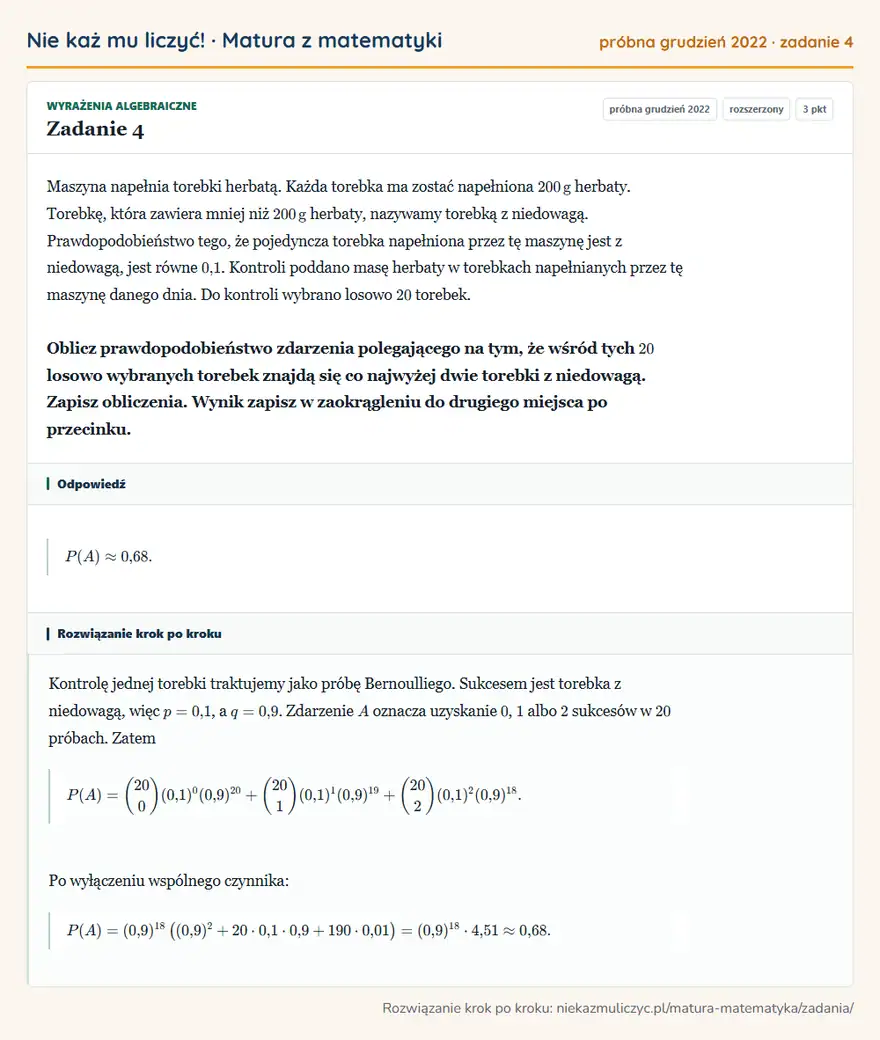 Rozwiązanie zadania 4 (matura z matematyki próbna grudzień 2022): Maszyna napełnia torebki herbatą. Każda torebka ma zostać napełniona 200 g herbaty. Torebkę, która zawiera…