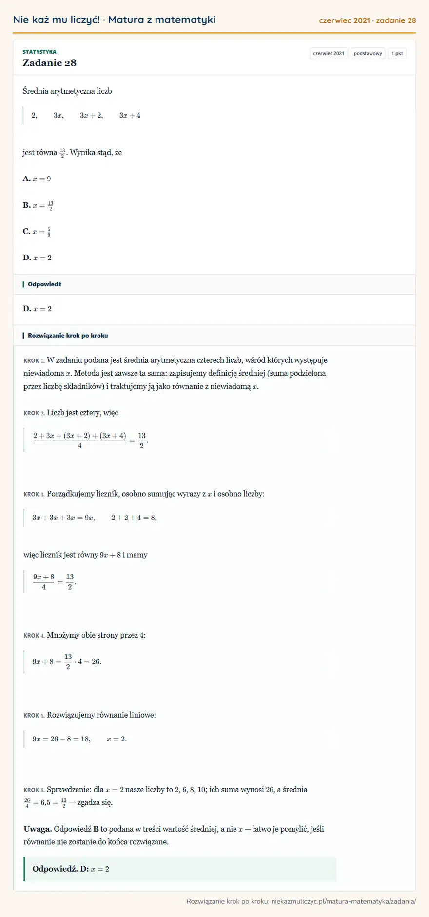 Rozwiązanie zadania 28 (matura z matematyki czerwiec 2021): Średnia arytmetyczna liczb 2, 3x, 3x+2, 3x+4 jest równa 13/2. Wynika stąd, że A. x=9 B. x=13/2 C. x=59 D. x=2
