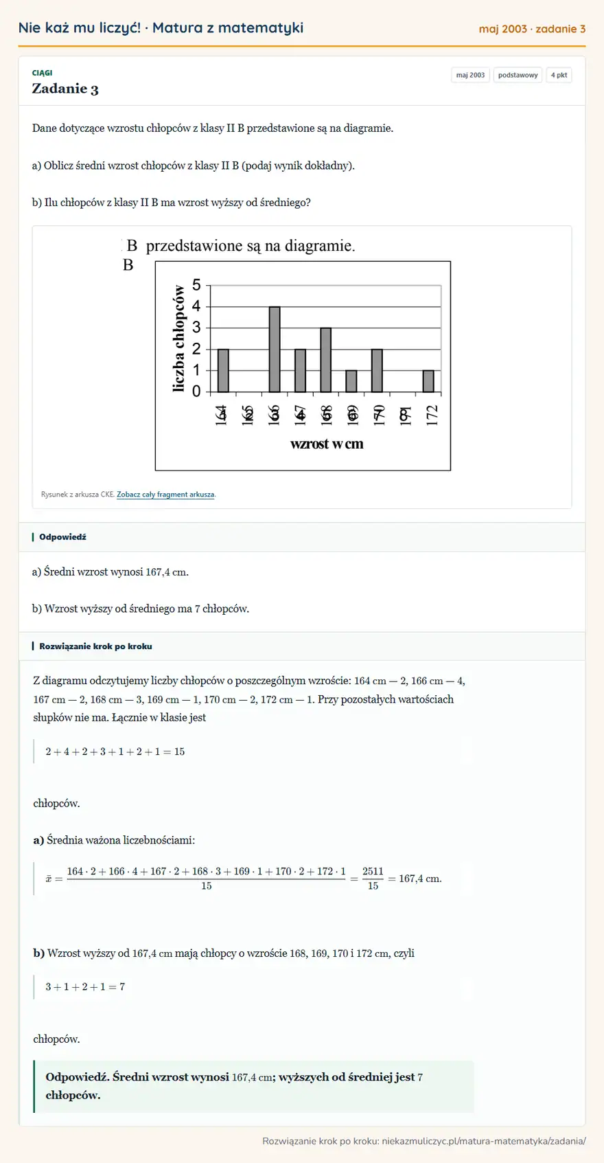 Rozwiązanie zadania 3 (matura z matematyki maj 2003): Dane dotyczące wzrostu chłopców z klasy II B przedstawione są na diagramie. a) Oblicz średni wzrost chłopców…