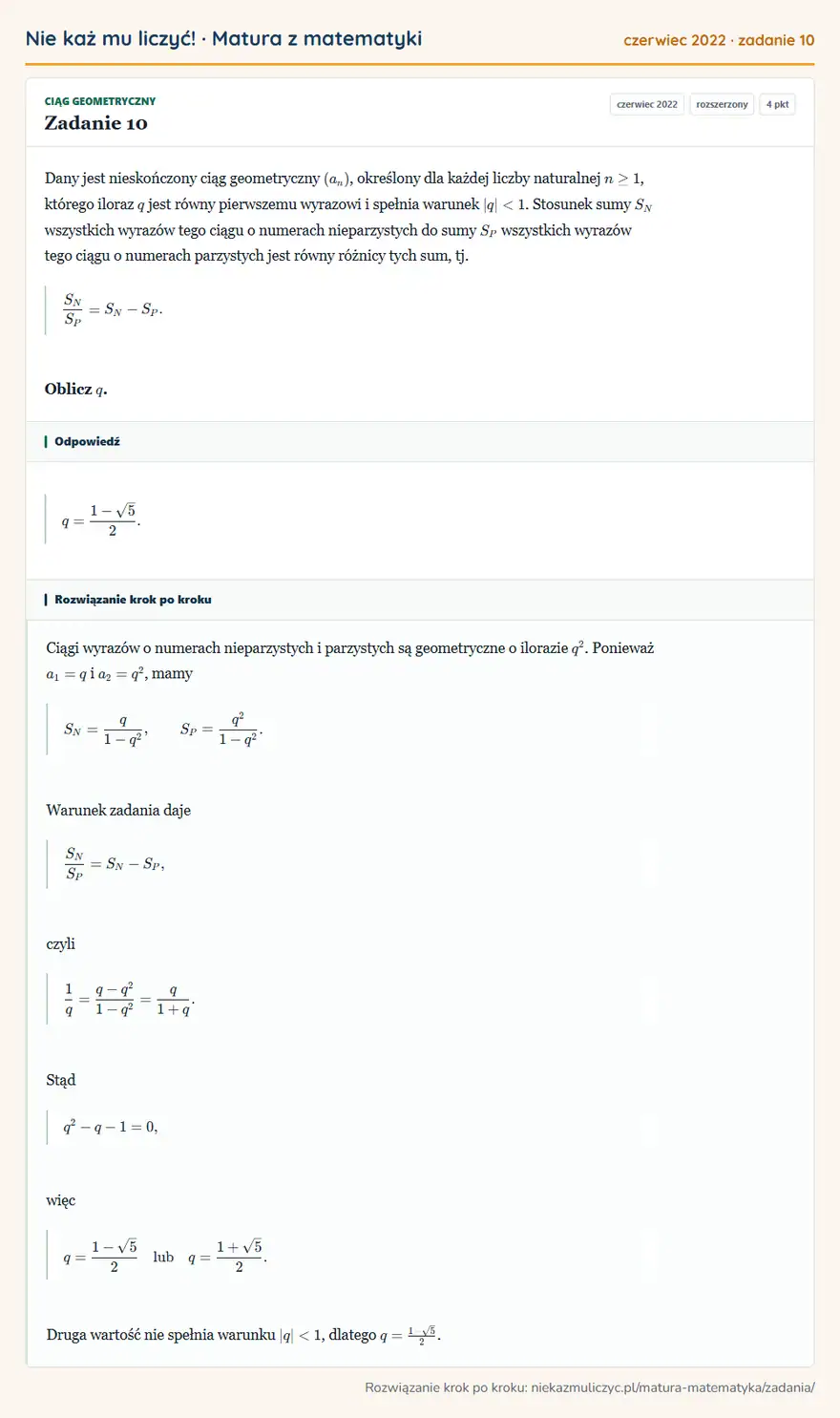Rozwiązanie zadania 10 (matura z matematyki czerwiec 2022): Dany jest nieskończony ciąg geometryczny (an), określony dla każdej liczby naturalnej n≥1, którego iloraz q…