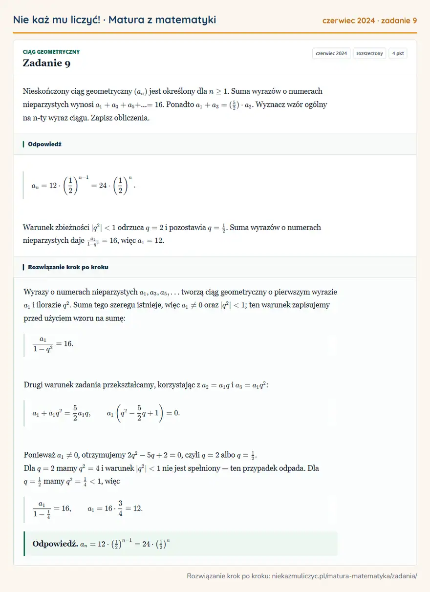 Rozwiązanie zadania 9 (matura z matematyki czerwiec 2024): Nieskończony ciąg geometryczny (an) jest określony dla n ≥ 1. Suma wyrazów o numerach nieparzystych wynosi…