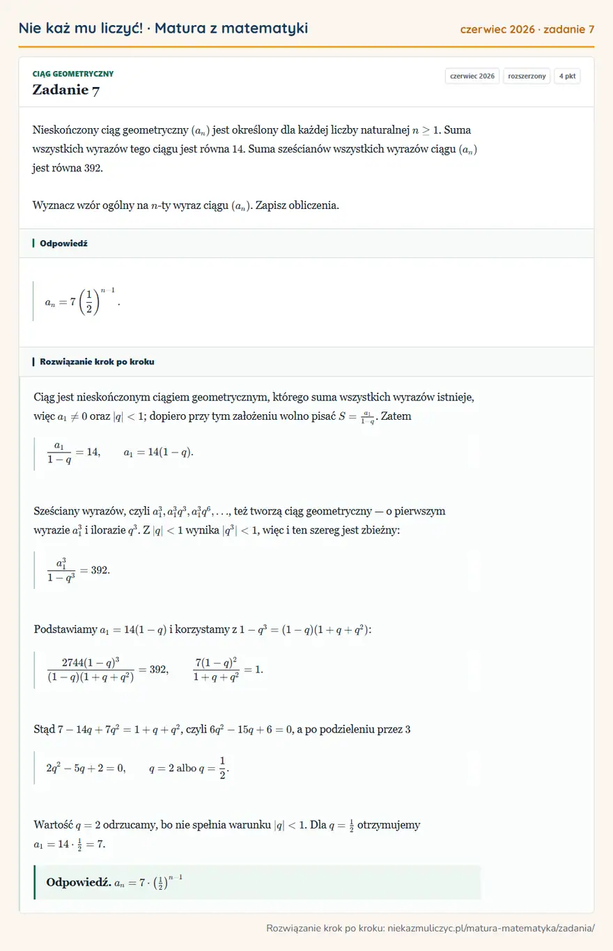 Rozwiązanie zadania 7 (matura z matematyki czerwiec 2026): Nieskończony ciąg geometryczny (an) jest określony dla każdej liczby naturalnej n≥1. Suma wszystkich wyrazów…