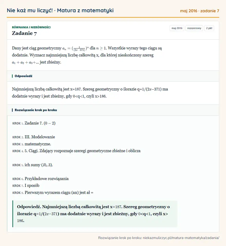 Rozwiązanie zadania 7 (matura z matematyki maj 2016): Dany jest ciąg geometryczny an=(1/(2x-371))^n dla n ≥ 1. Wszystkie wyrazy tego ciągu są dodatnie. Wyznacz…