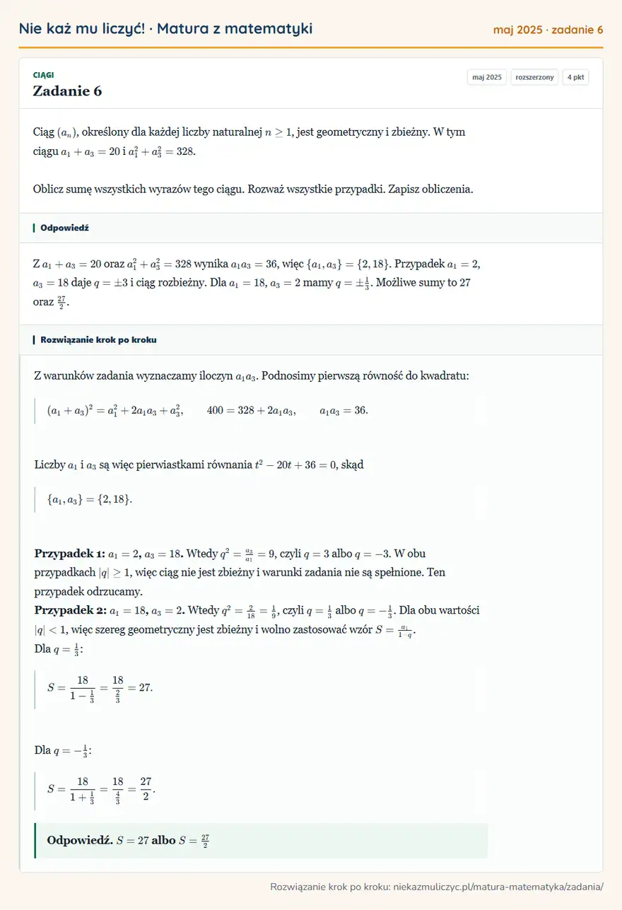 Rozwiązanie zadania 6 (matura z matematyki maj 2025): Ciąg (an), określony dla każdej liczby naturalnej n≥1, jest geometryczny i zbieżny. W tym ciągu a1+a3=20 i…