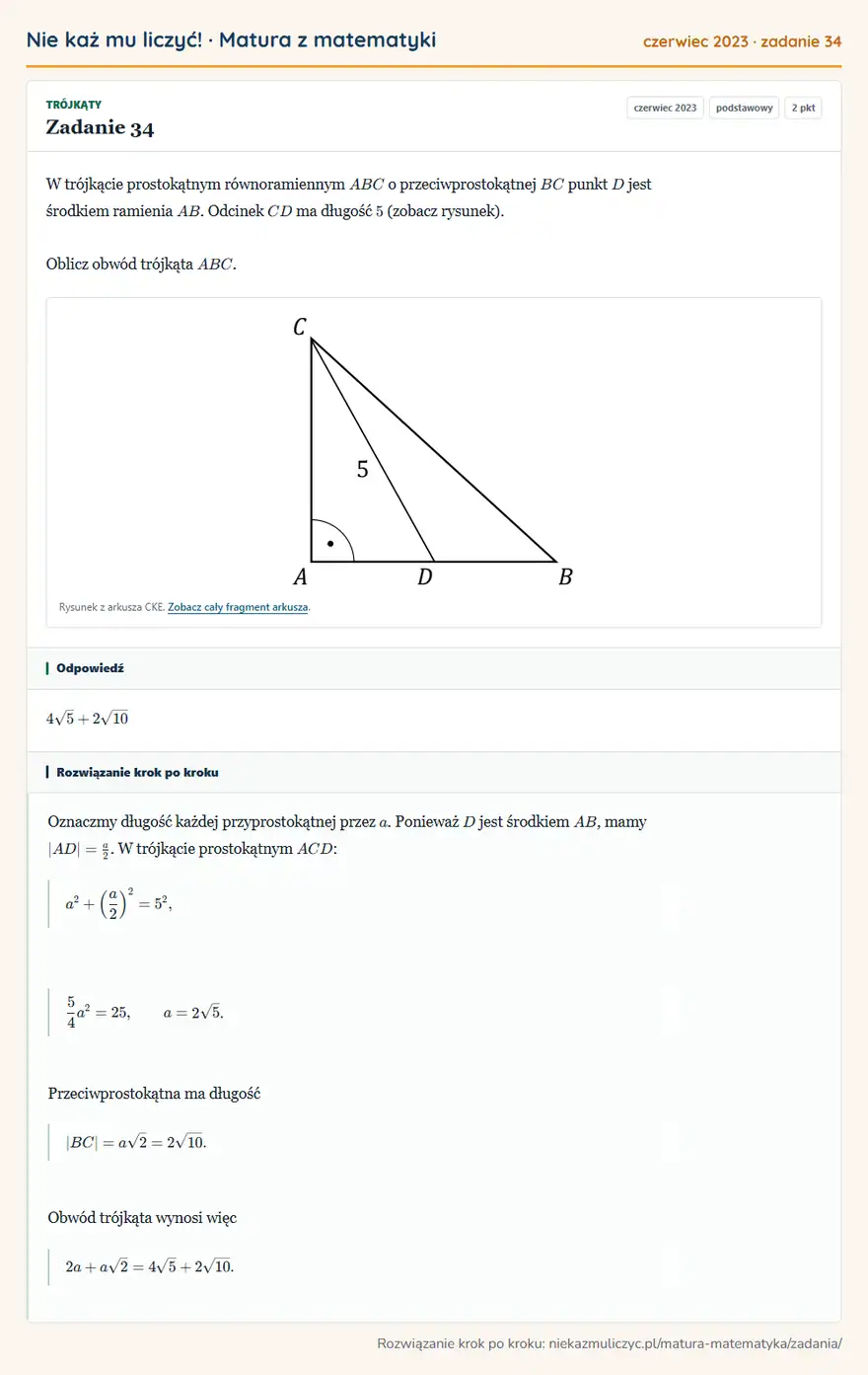 Rozwiązanie zadania 34 (matura z matematyki czerwiec 2023): W trójkącie prostokątnym równoramiennym ABC o przeciwprostokątnej BC punkt D jest środkiem ramienia AB…