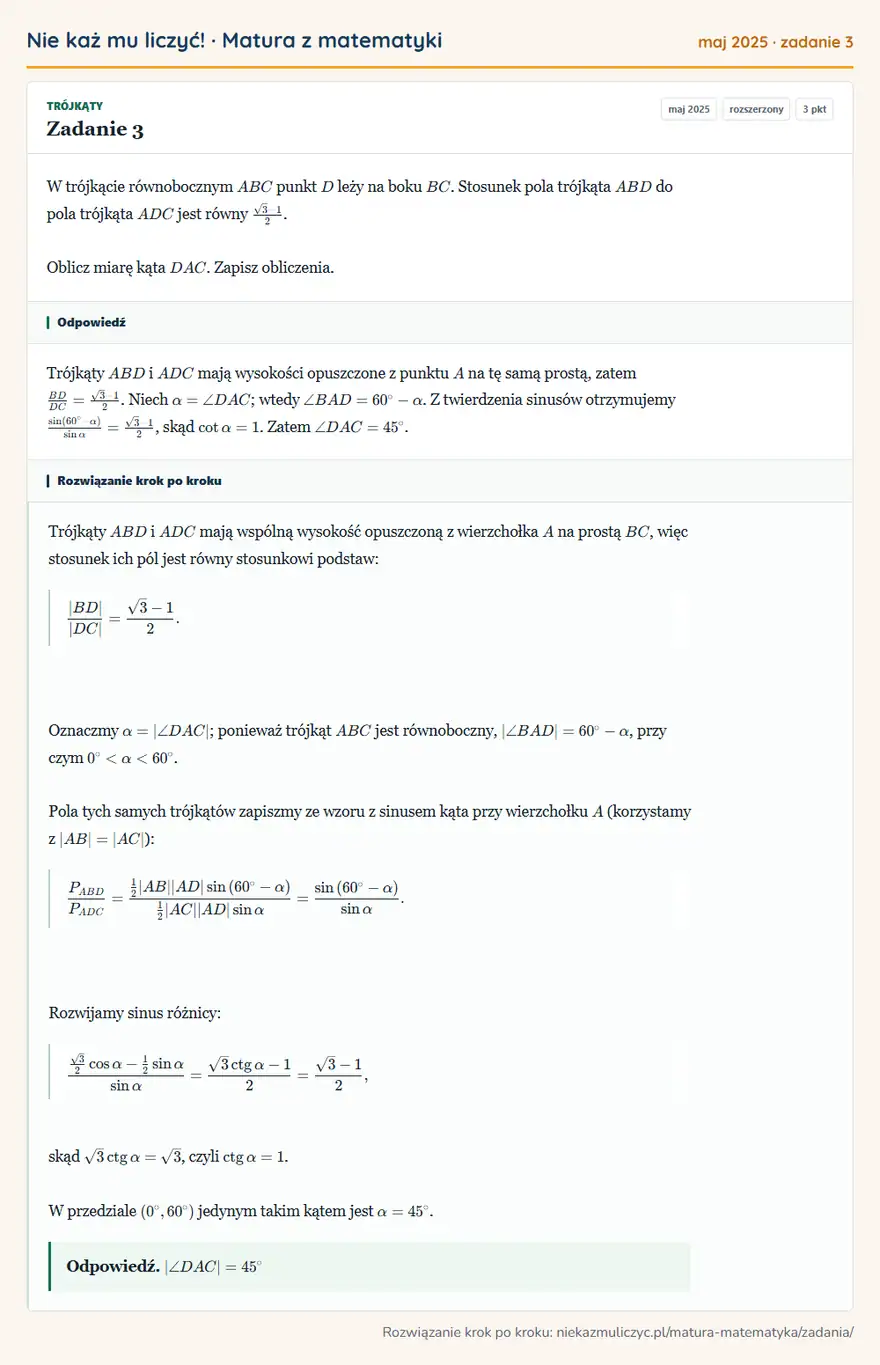 Rozwiązanie zadania 3 (matura z matematyki maj 2025): W trójkącie równobocznym ABC punkt D leży na boku BC. Stosunek pola trójkąta ABD do pola trójkąta ADC jest…