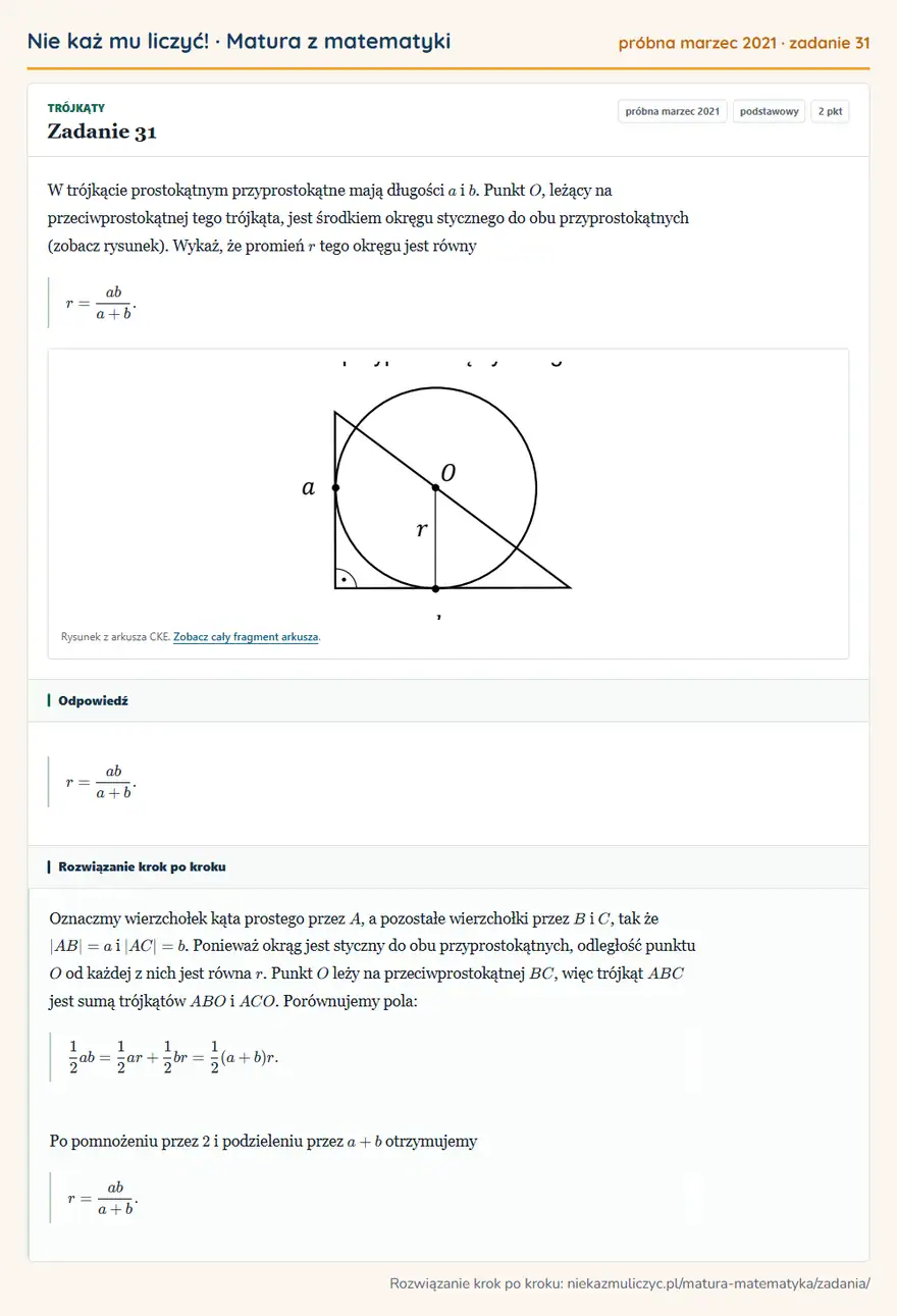 Rozwiązanie zadania 31 (matura z matematyki próbna marzec 2021): W trójkącie prostokątnym przyprostokątne mają długości a i b. Punkt O, leżący na przeciwprostokątnej tego…