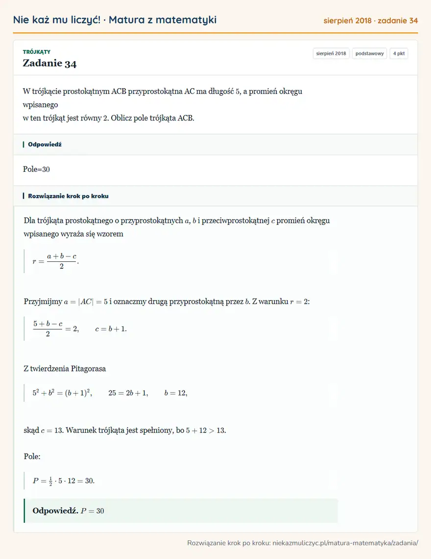 Rozwiązanie zadania 34 (matura z matematyki sierpień 2018): W trójkącie prostokątnym ACB przyprostokątna AC ma długość 5, a promień okręgu wpisanego w ten trójkąt jest…