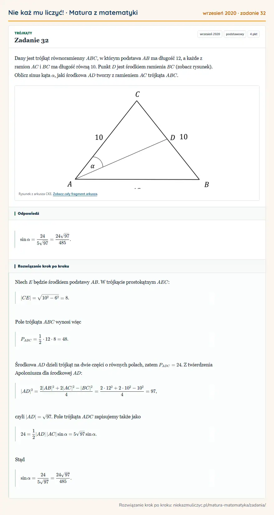 Rozwiązanie zadania 32 (matura z matematyki wrzesień 2020): Dany jest trójkąt równoramienny ABC, w którym podstawa AB ma długość 12, a każde z ramion AC i BC ma długość…