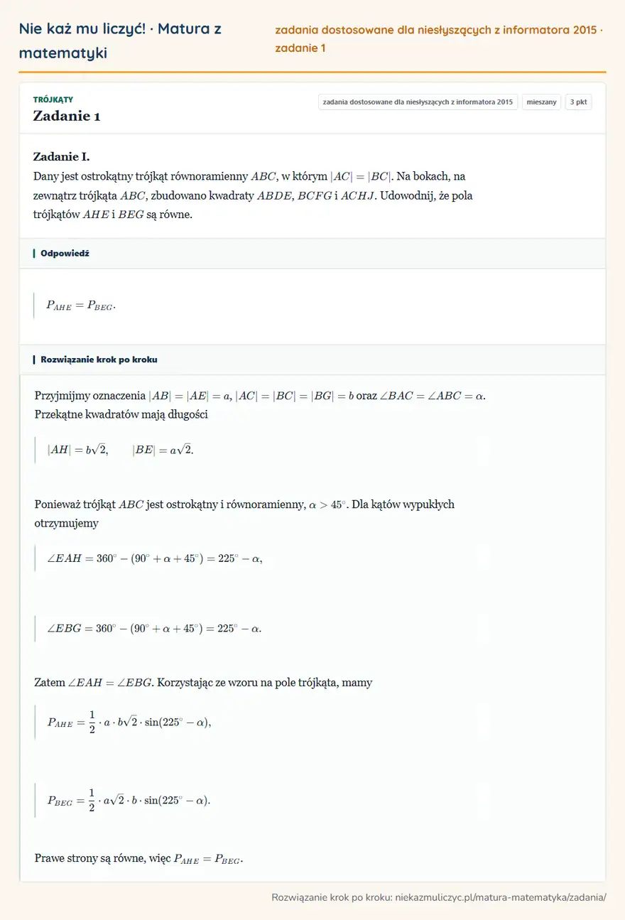 Rozwiązanie zadania 1 (zbiór zadań z informatora CKE 2015): Zadanie I. Dany jest ostrokątny trójkąt równoramienny ABC, w którym |AC|=|BC|. Na bokach, na zewnątrz…