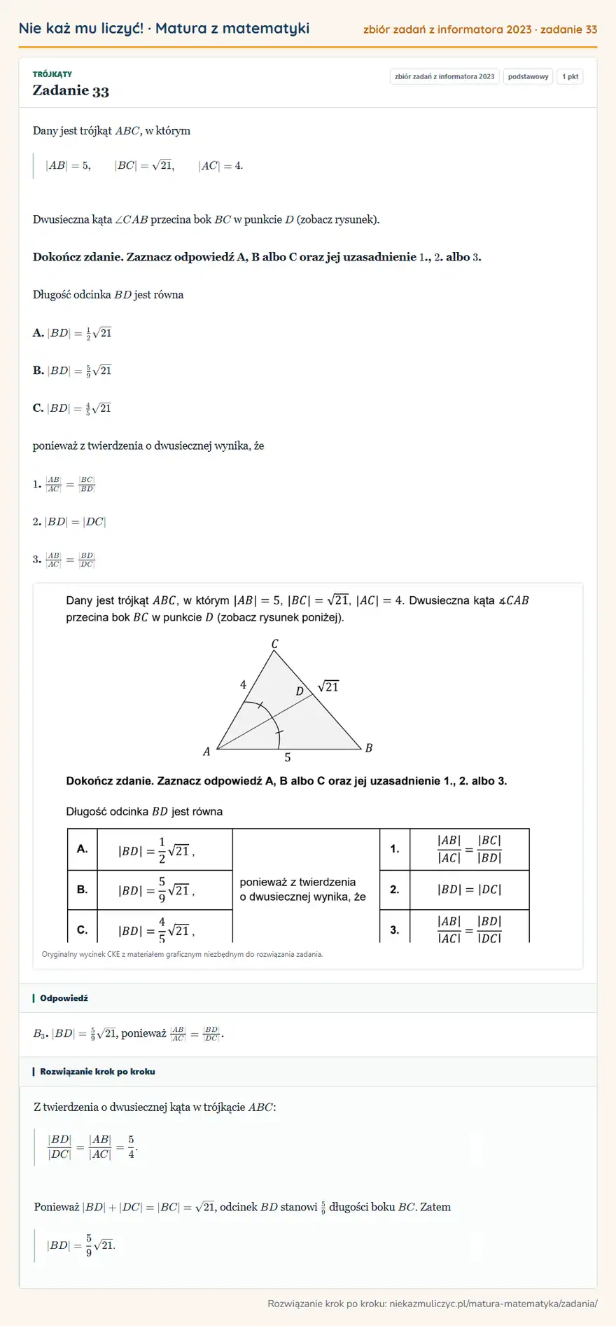 Rozwiązanie zadania 33 (zbiór zadań z informatora CKE 2023): Dany jest trójkąt ABC, w którym |AB|=5, |BC|=√21, |AC|=4. Dwusieczna kąta ∠ CAB przecina bok BC w punkcie D…