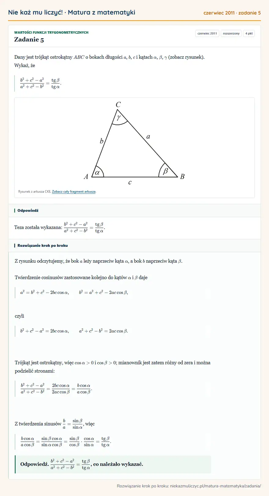 Rozwiązanie zadania 5 (matura z matematyki czerwiec 2011): Dany jest trójkąt ostrokątny ABC o bokach długości a, b, c i kątach α, β, γ (zobacz rysunek). Wykaż, że…