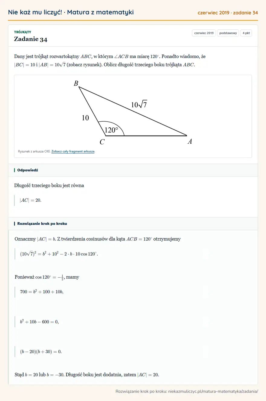 Rozwiązanie zadania 34 (matura z matematyki czerwiec 2019): Dany jest trójkąt rozwartokątny ABC, w którym ∠ ACB ma miarę 120°. Ponadto wiadomo, że |BC|=10 i |AB|=10√7…