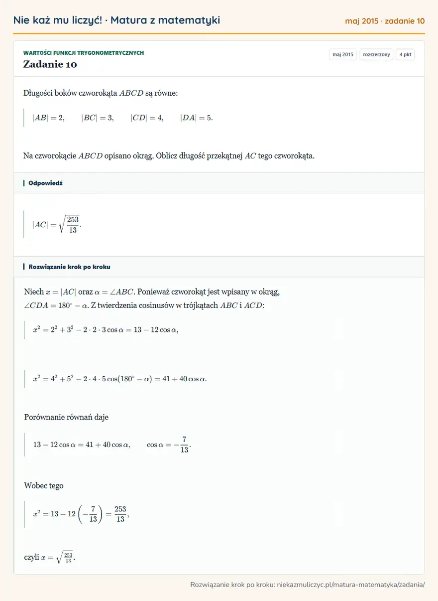 Rozwiązanie zadania 10, matura z matematyki maj 2015, poziom rozszerzony: Długości boków czworokąta ABCD są równe: |AB|=2, |BC|=3, |CD|=4, |DA|=5. Na czworokącie ABCD opisano okrąg… Odpowiedź: |AC|=253/13