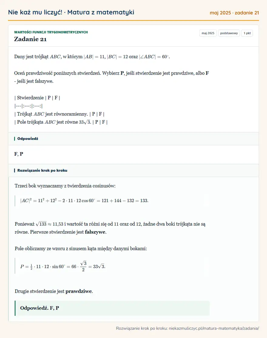 Rozwiązanie zadania 21 (matura z matematyki maj 2025): Dany jest trójkąt ABC, w którym |AB|=11, |BC|=12 oraz |∠ ABC|=60°. Oceń prawdziwość poniższych stwierdzeń…