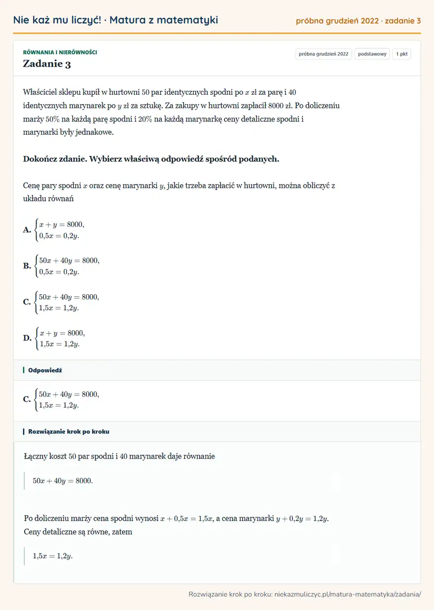 Rozwiązanie zadania 3 (matura z matematyki próbna grudzień 2022): Właściciel sklepu kupił w hurtowni 50 par identycznych spodni po x zł za parę i 40 identycznych marynarek po…