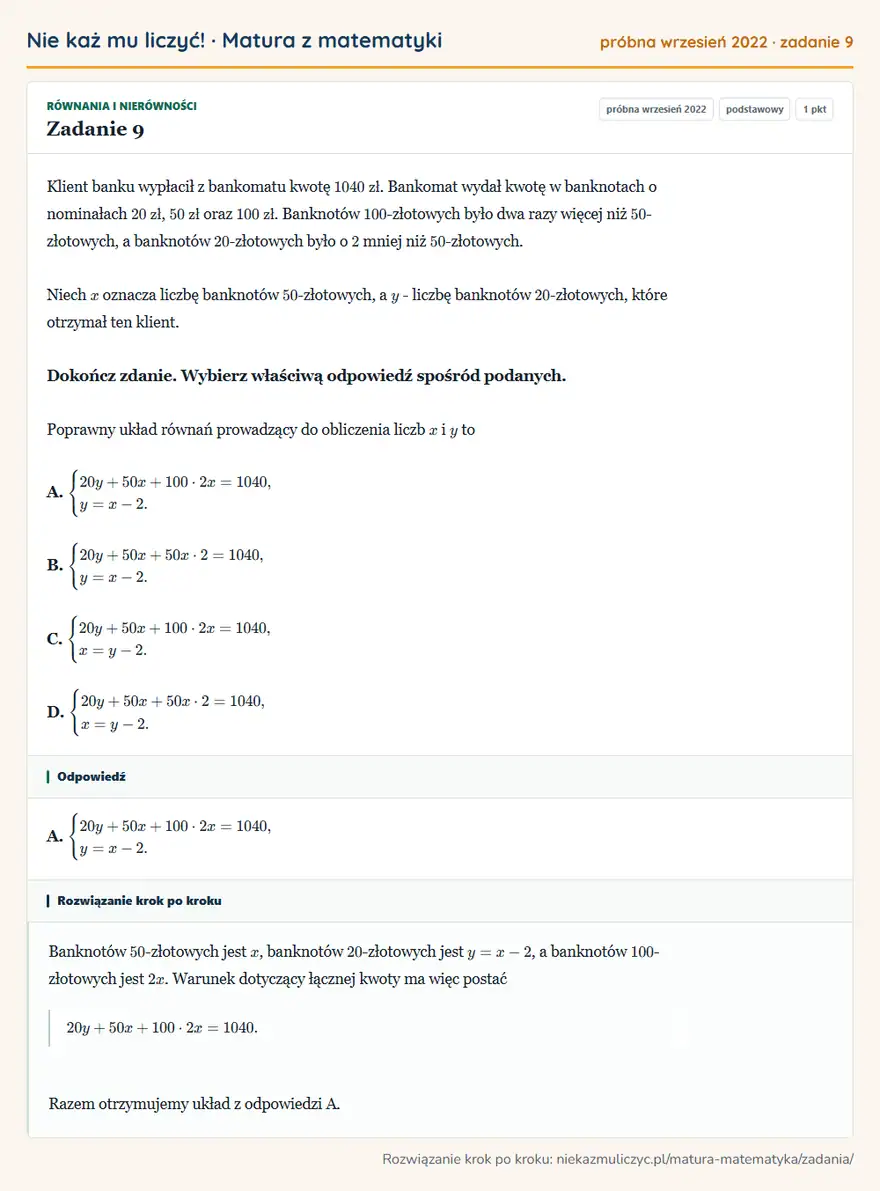 Rozwiązanie zadania 9 (matura z matematyki próbna wrzesień 2022): Klient banku wypłacił z bankomatu kwotę 1040 zł. Bankomat wydał kwotę w banknotach o nominałach 20 zł, 50 zł…