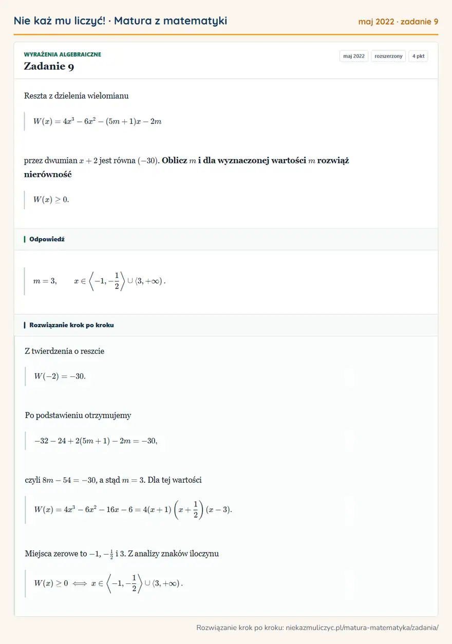 Rozwiązanie zadania 9 (matura z matematyki maj 2022): Reszta z dzielenia wielomianu W(x)=4x³-6x²-(5m+1)x-2m przez dwumian x+2 jest równa (-30). Oblicz m i dla…