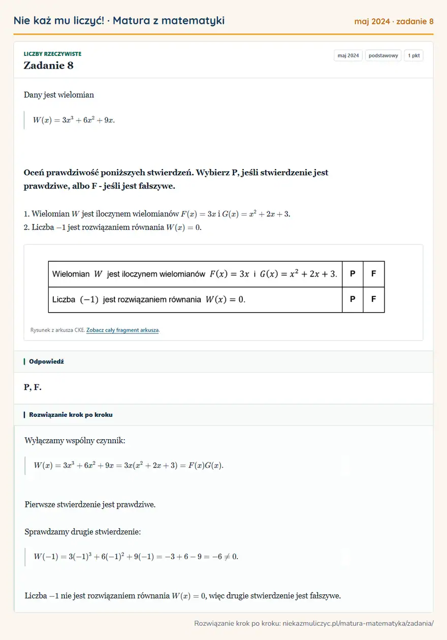 Rozwiązanie zadania 8 (matura z matematyki maj 2024): Dany jest wielomian W(x)=3x³+6x²+9x. Oceń prawdziwość poniższych stwierdzeń. Wybierz P, jeśli stwierdzenie…