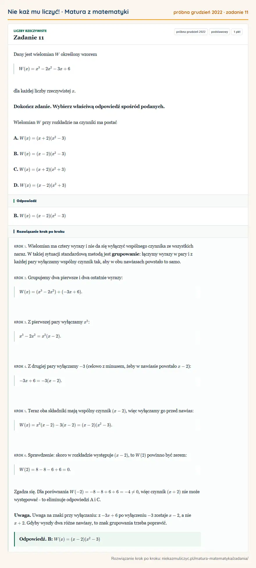 Rozwiązanie zadania 11 (matura z matematyki próbna grudzień 2022): Dany jest wielomian W określony wzorem W(x)=x³-2x²-3x+6 dla każdej liczby rzeczywistej x. Dokończ zdanie…