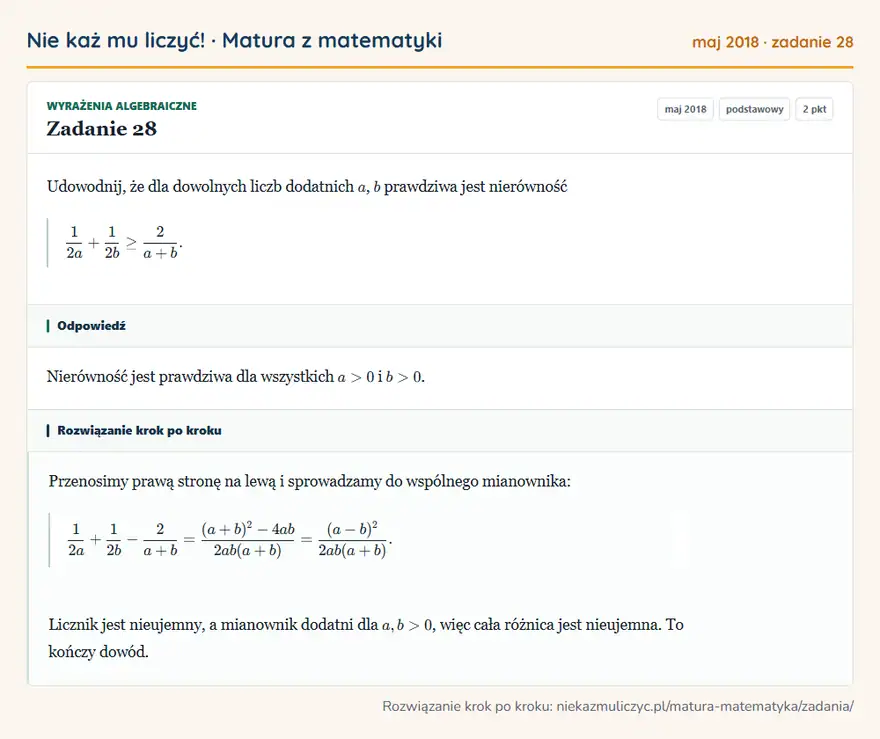 Rozwiązanie zadania 28 (matura z matematyki maj 2018): Udowodnij, że dla dowolnych liczb dodatnich a, b prawdziwa jest nierówność 12a+12b≥2a+b.