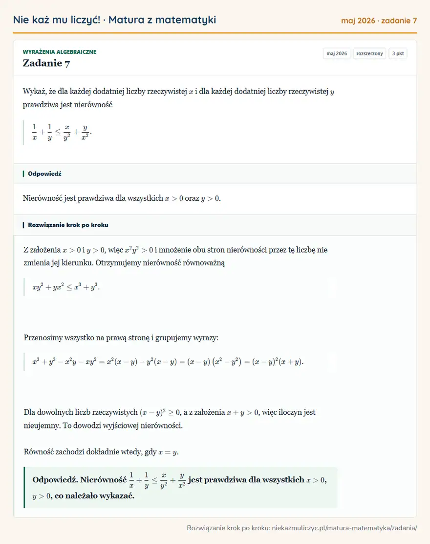 Rozwiązanie zadania 7 (matura z matematyki maj 2026): Wykaż, że dla każdej dodatniej liczby rzeczywistej x i dla każdej dodatniej liczby rzeczywistej y prawdziwa…