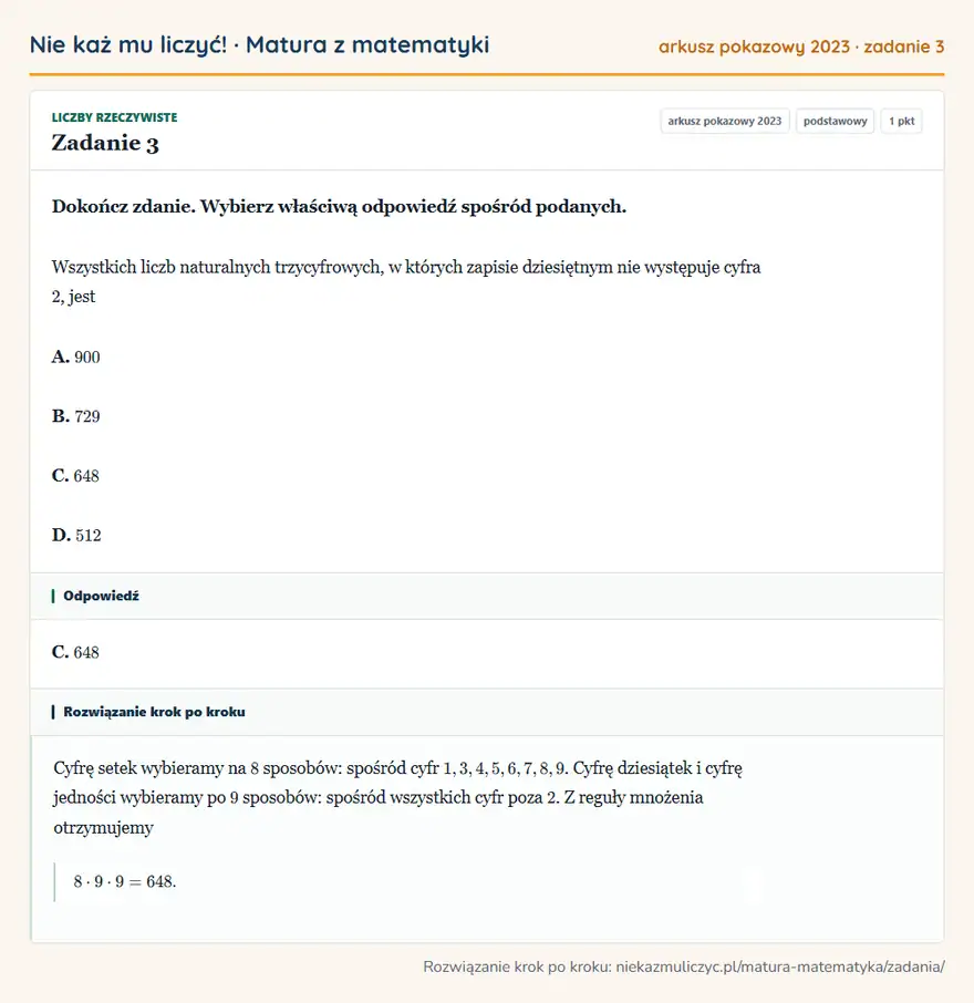 Rozwiązanie zadania 3 (matura z matematyki, arkusz pokazowy 2023): Dokończ zdanie. Wybierz właściwą odpowiedź spośród podanych. Wszystkich liczb naturalnych trzycyfrowych, w…