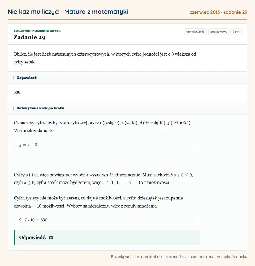 Rozwiązanie zadania 29 (matura z matematyki czerwiec 2013): Oblicz, ile jest liczb naturalnych czterocyfrowych, w których cyfra jedności jest o 3 większa od cyfry setek.