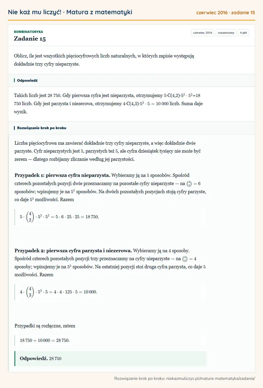 Rozwiązanie zadania 15 (matura z matematyki czerwiec 2016): Oblicz, ile jest wszystkich pięciocyfrowych liczb naturalnych, w których zapisie występują dokładnie trzy…