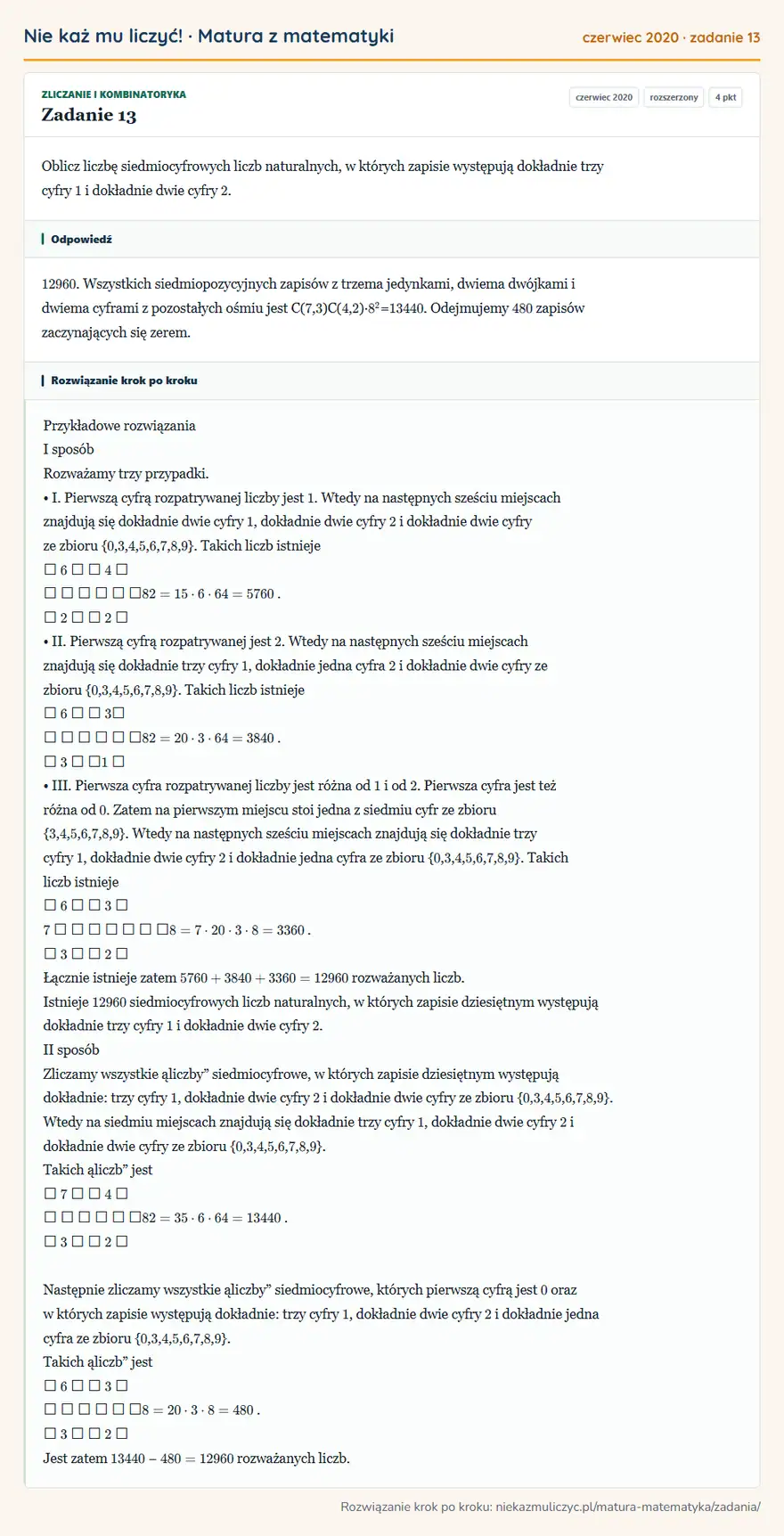 Rozwiązanie zadania 13 (matura z matematyki czerwiec 2020): Oblicz liczbę siedmiocyfrowych liczb naturalnych, w których zapisie występują dokładnie trzy cyfry 1 i…