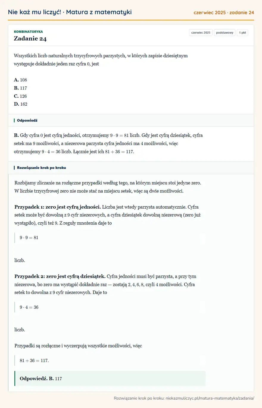 Rozwiązanie zadania 24 (matura z matematyki czerwiec 2025): Wszystkich liczb naturalnych trzycyfrowych parzystych, w których zapisie dziesiętnym występuje dokładnie…