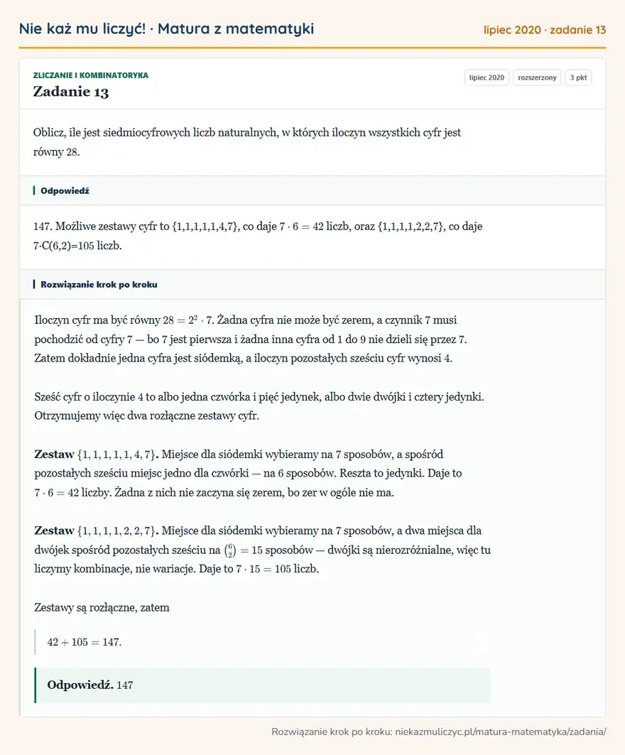 Rozwiązanie zadania 13 (matura z matematyki lipiec 2020): Oblicz, ile jest siedmiocyfrowych liczb naturalnych, w których iloczyn wszystkich cyfr jest równy 28.