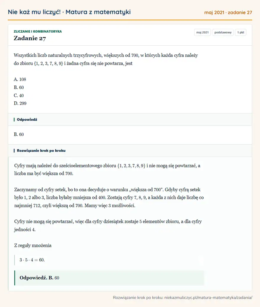 Rozwiązanie zadania 27 (matura z matematyki maj 2021): Wszystkich liczb naturalnych trzycyfrowych, większych od 700, w których każda cyfra należy do zbioru 1, 2, 3…