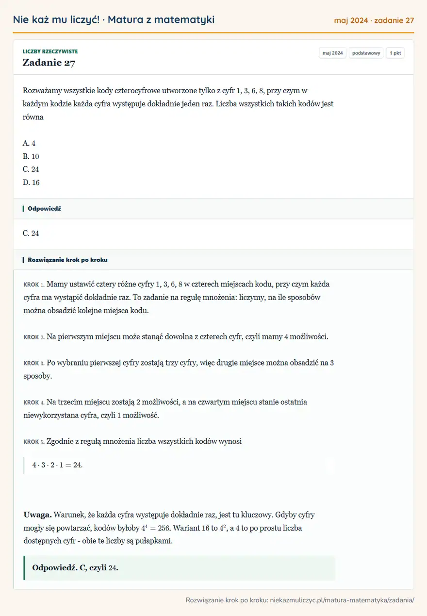 Rozwiązanie zadania 27 (matura z matematyki maj 2024): Rozważamy wszystkie kody czterocyfrowe utworzone tylko z cyfr 1, 3, 6, 8, przy czym w każdym kodzie każda…