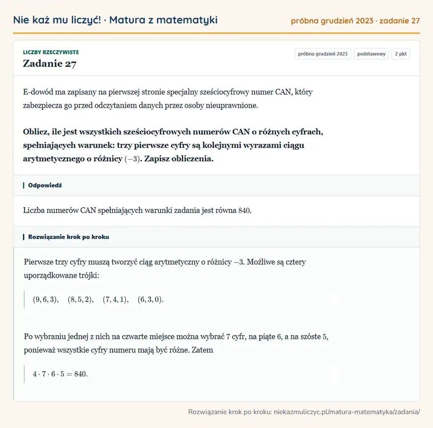 Rozwiązanie zadania 27 (matura z matematyki próbna grudzień 2023): E-dowód ma zapisany na pierwszej stronie specjalny sześciocyfrowy numer CAN, który zabezpiecza go przed…