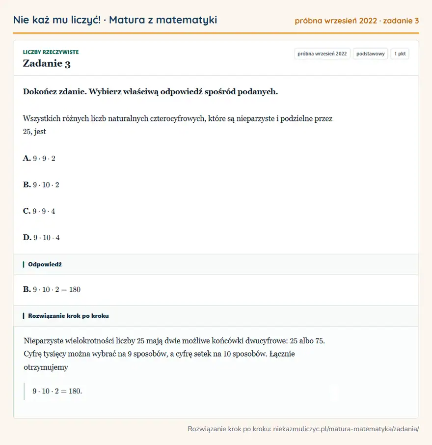 Rozwiązanie zadania 3 (matura z matematyki próbna wrzesień 2022): Dokończ zdanie. Wybierz właściwą odpowiedź spośród podanych. Wszystkich różnych liczb naturalnych…