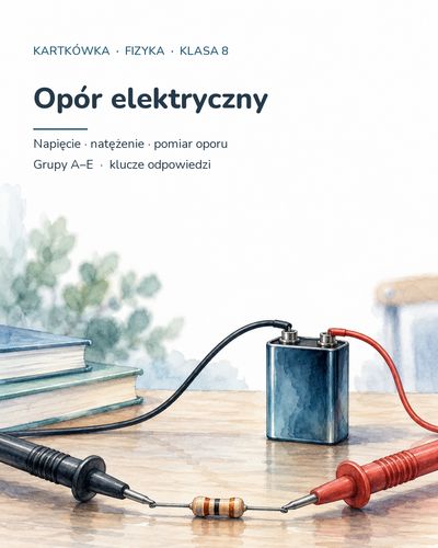 Opór elektryczny — kartkówka z fizyki, klasa 8, grupy A–E — okładka