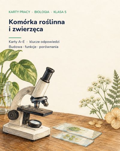 Komórka roślinna i zwierzęca — 5 kart pracy, klasa 5, z kluczem — okładka