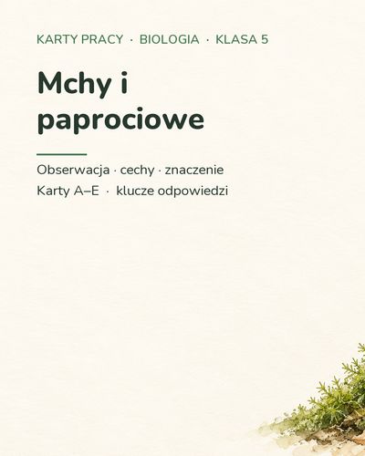 Mchy i paprociowe — 5 kart pracy z biologii, klasa 5, z kluczem — okładka