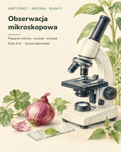 Obserwacja mikroskopowa — 5 kart pracy z biologii, klasa 5, z kluczem — okładka