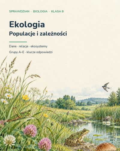 Ekologia — sprawdzian z biologii, klasa 8, grupy A–E — okładka