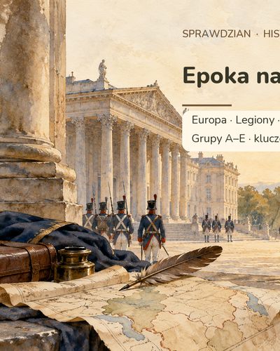 Epoka napoleońska — sprawdzian z historii, klasa 6, grupy A–E — okładka