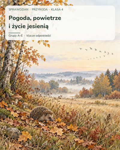 Pogoda, powietrze i życie jesienią — sprawdzian, klasa 4, grupy A–E — okładka