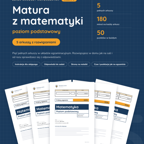 Matura z matematyki – 5 arkuszy z rozwiązaniami, część 1