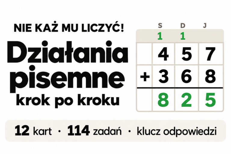 Działania pisemne krok po kroku – 12 kart, 114 zadań i klucz odpowiedzi
