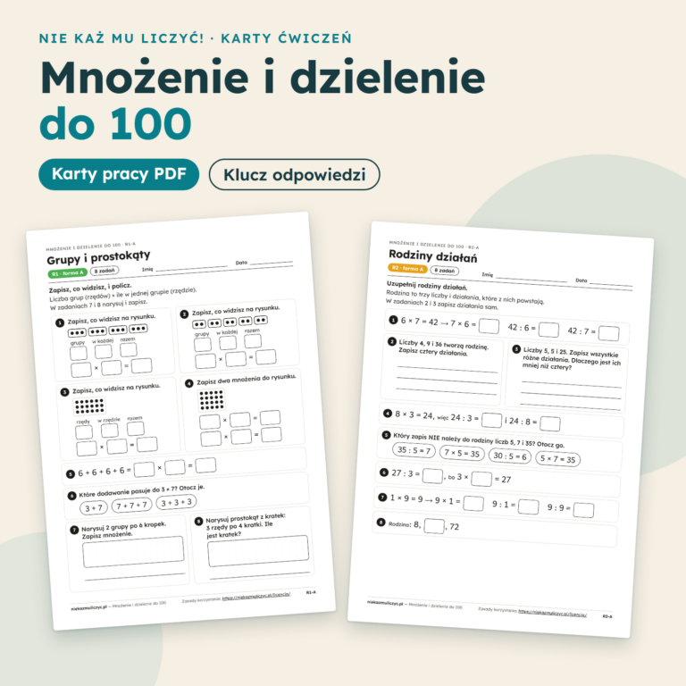 Mnożenie i dzielenie do 100 – karty pracy z rodzinami działań i zadaniami